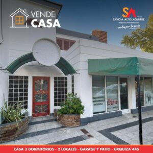 VENDE: CASA 3 DORMITORIOS CON 2 LOCALES, GARAGE Y PILETA URQUIZA 445